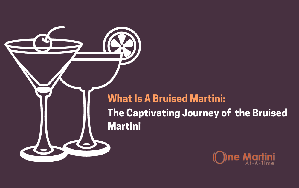 What Is A Bruised Martini
